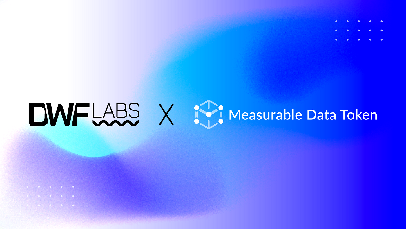 MDT and DWF Labs Announce Strategic Partnership to Empower Data Value  Creation Ecosystem for AI | by MDT Blog | MeasurableData | Medium