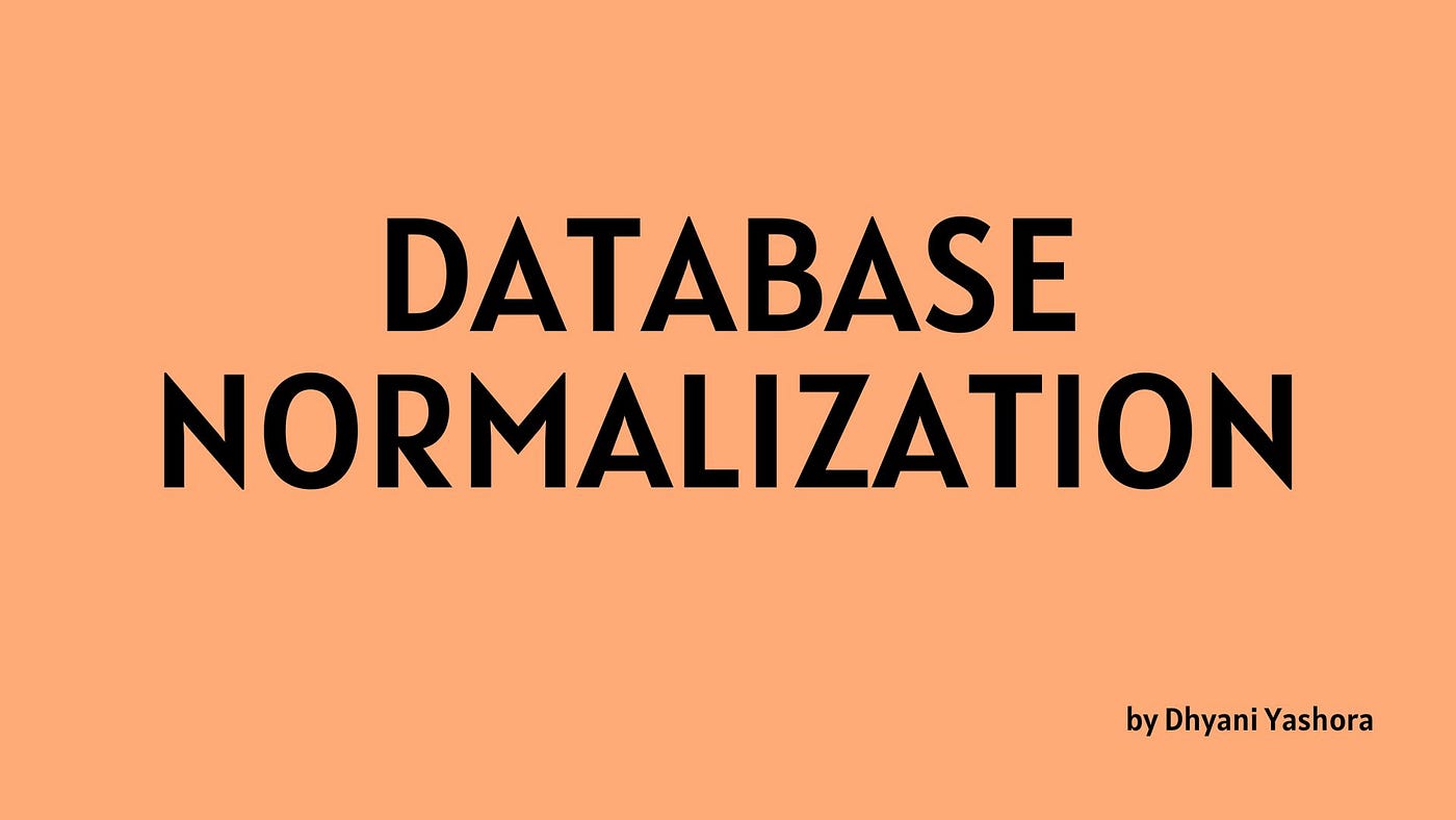 Database Normalization