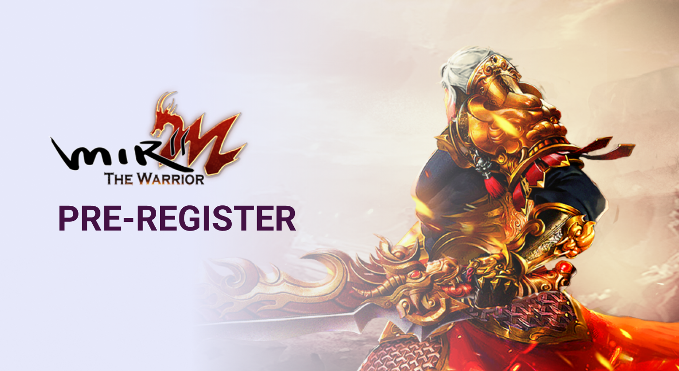 <MIR2M : The Warrior> Pre-registration has Started!