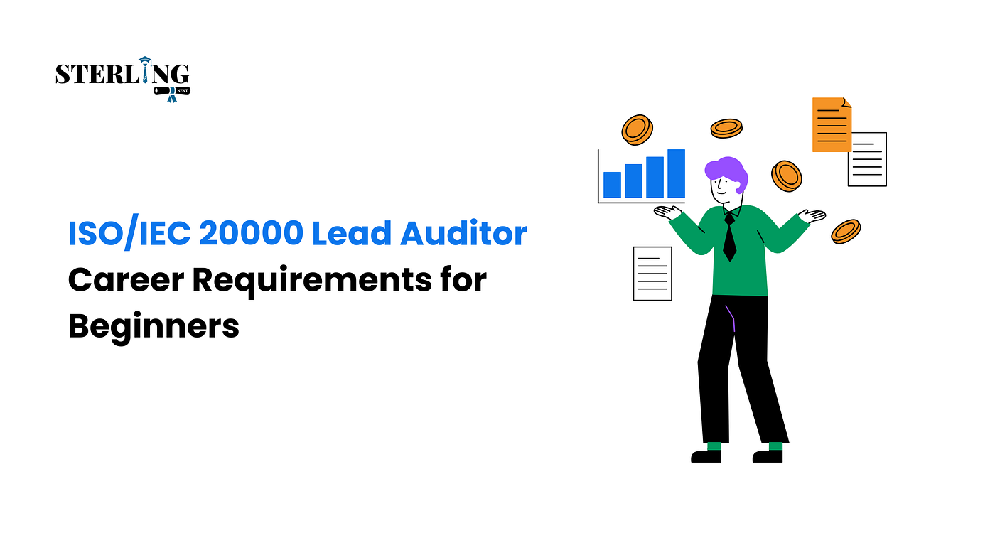 ISO/IEC 20000 Lead Auditor Career Requirements for Beginners