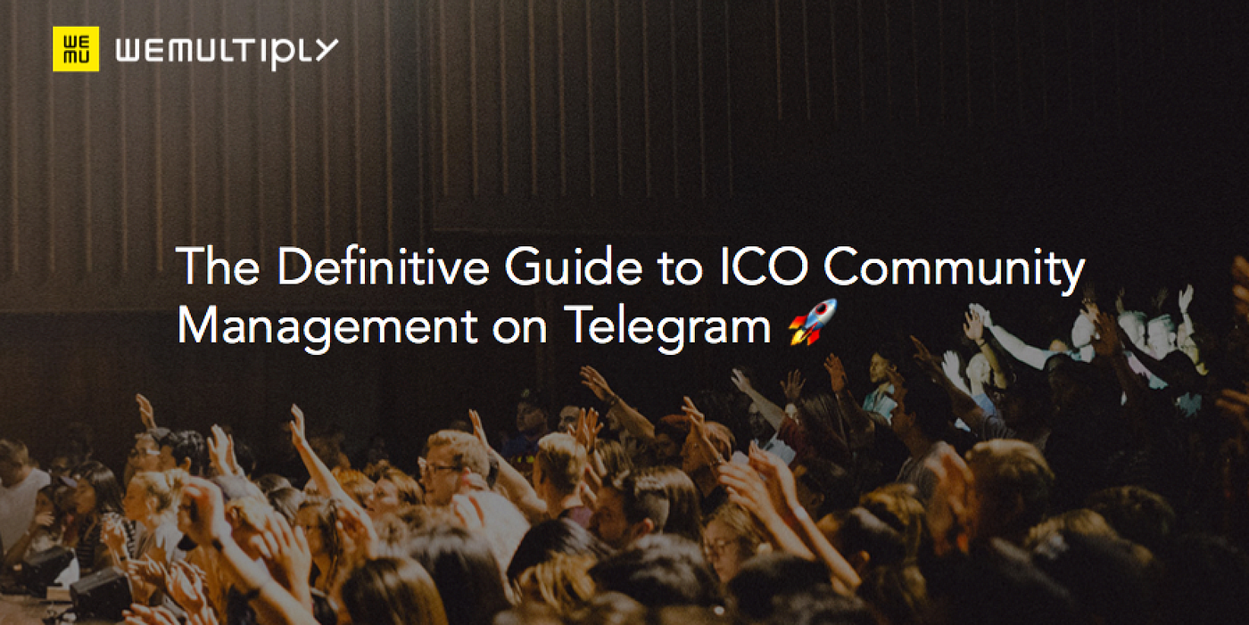 The Definitive Guide to ICO Community Management on Telegram | by David  Doss | Wemultiply | Medium
