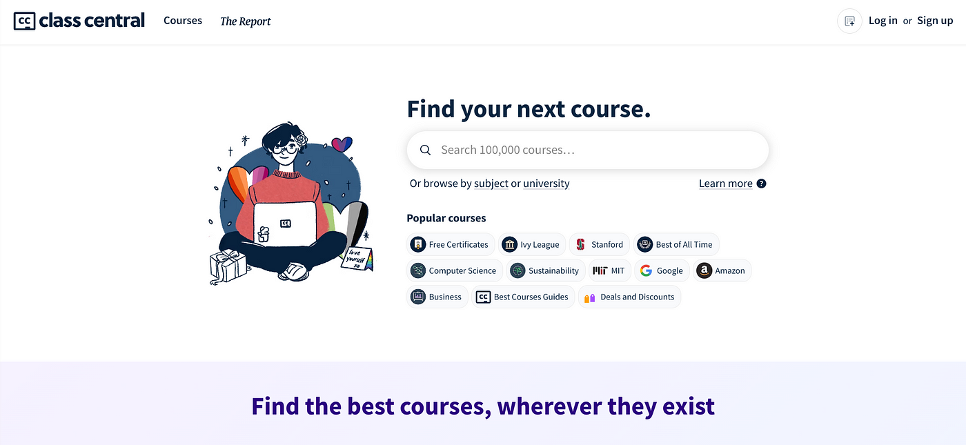Class Central • Find the best courses, wherever they exist.