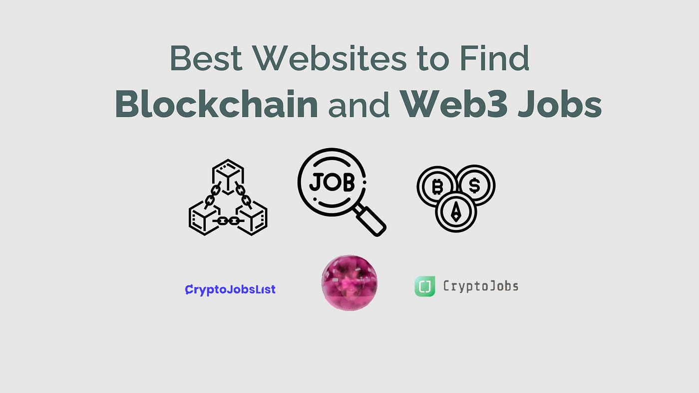 Best Websites to Find Blockchain and Web3 Jobs | Bitium Blog