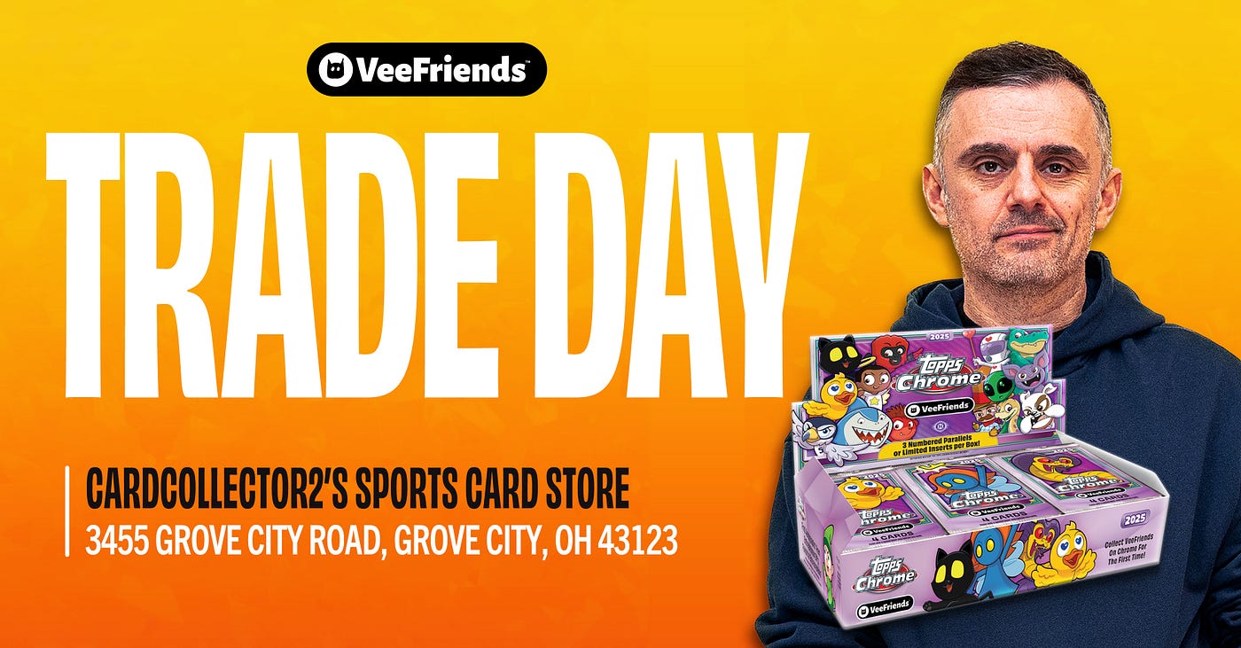 VeeFriends x CardCollector2: Trade Day with GaryVee in Grove City, Ohio!