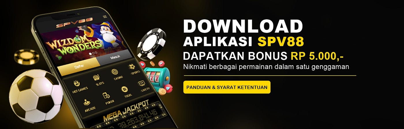 SPV88 DOWNLOAD APLIKASI FRE BONUS (5K)