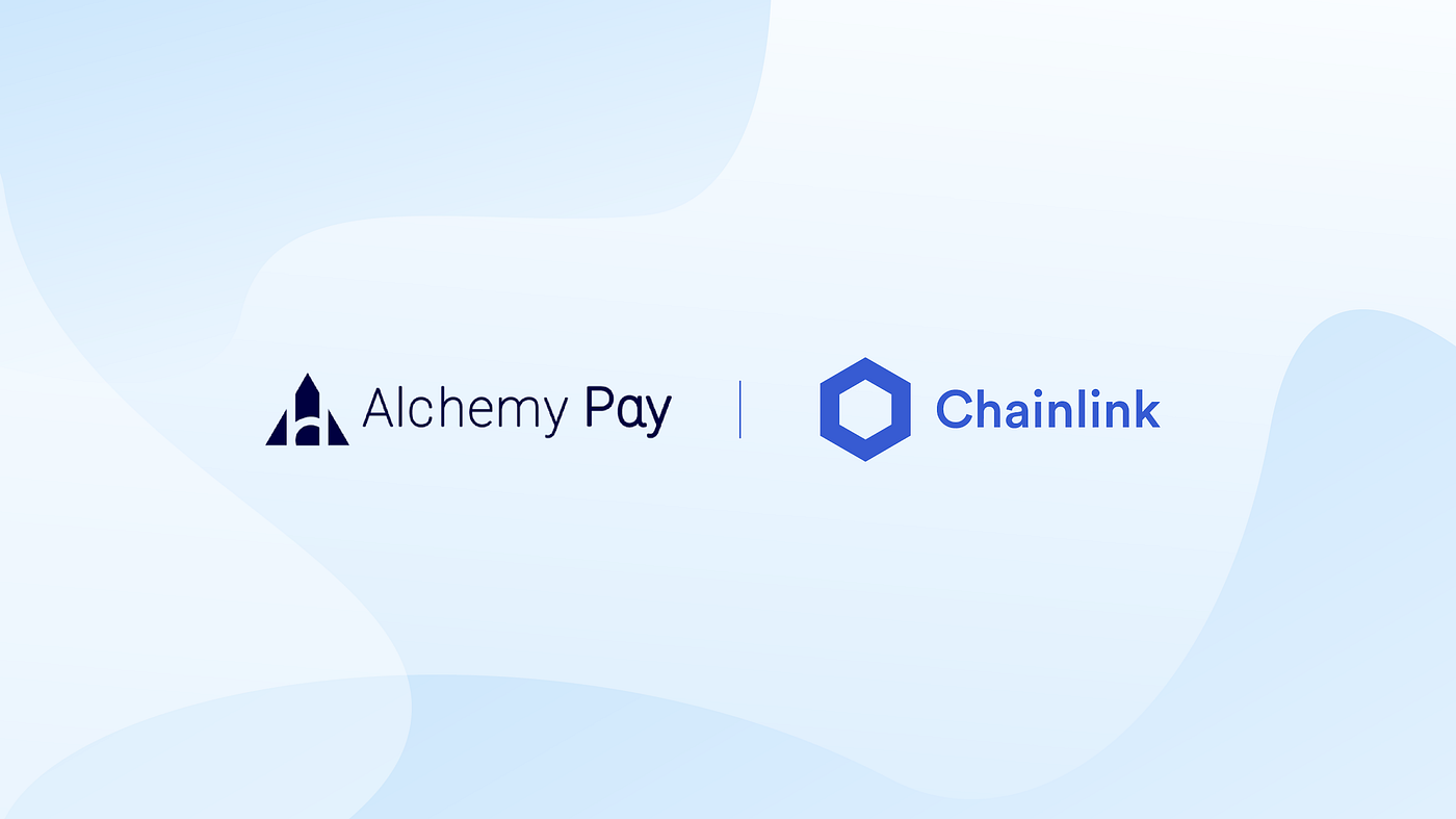Alchemy Pay to Integrate Chainlink Price Feeds to Power DeFi Products and  Fair Crypto Payments | by Alchemy Pay | Medium