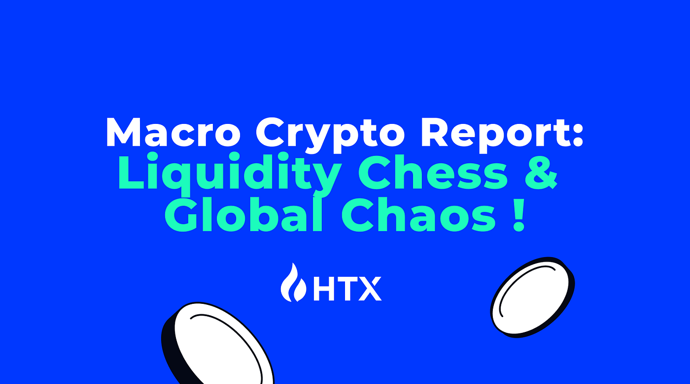 Crypto Macro Outlook: Liquidity Chess, Global Chaos & Where the Alpha Hides  in 2025 H2! | by htxofficial | Medium