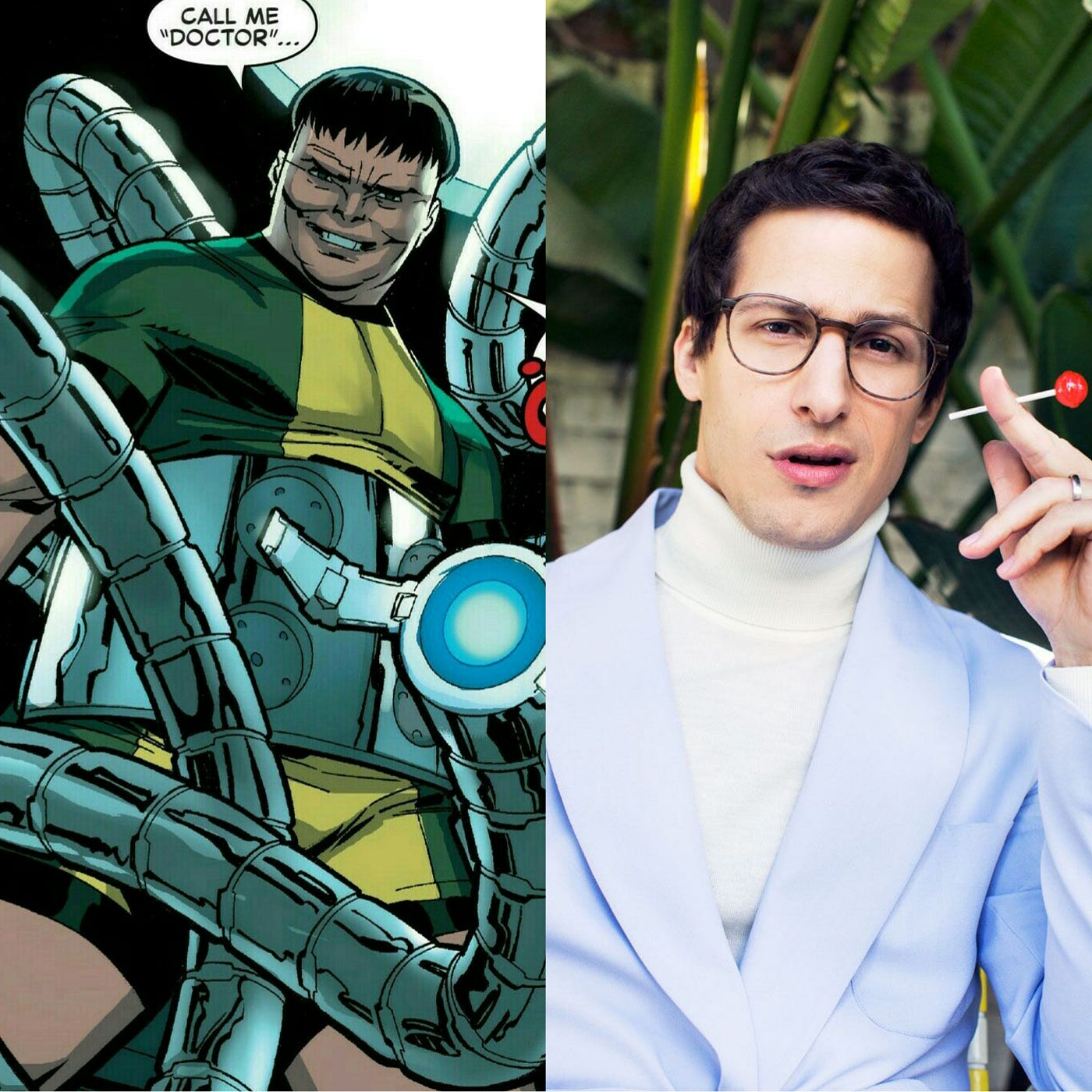 Andy Samberg Would Be a Good Doctor Octopus, by Dave Wheelroute, Saoirse  Ronan Deserves an Oscar