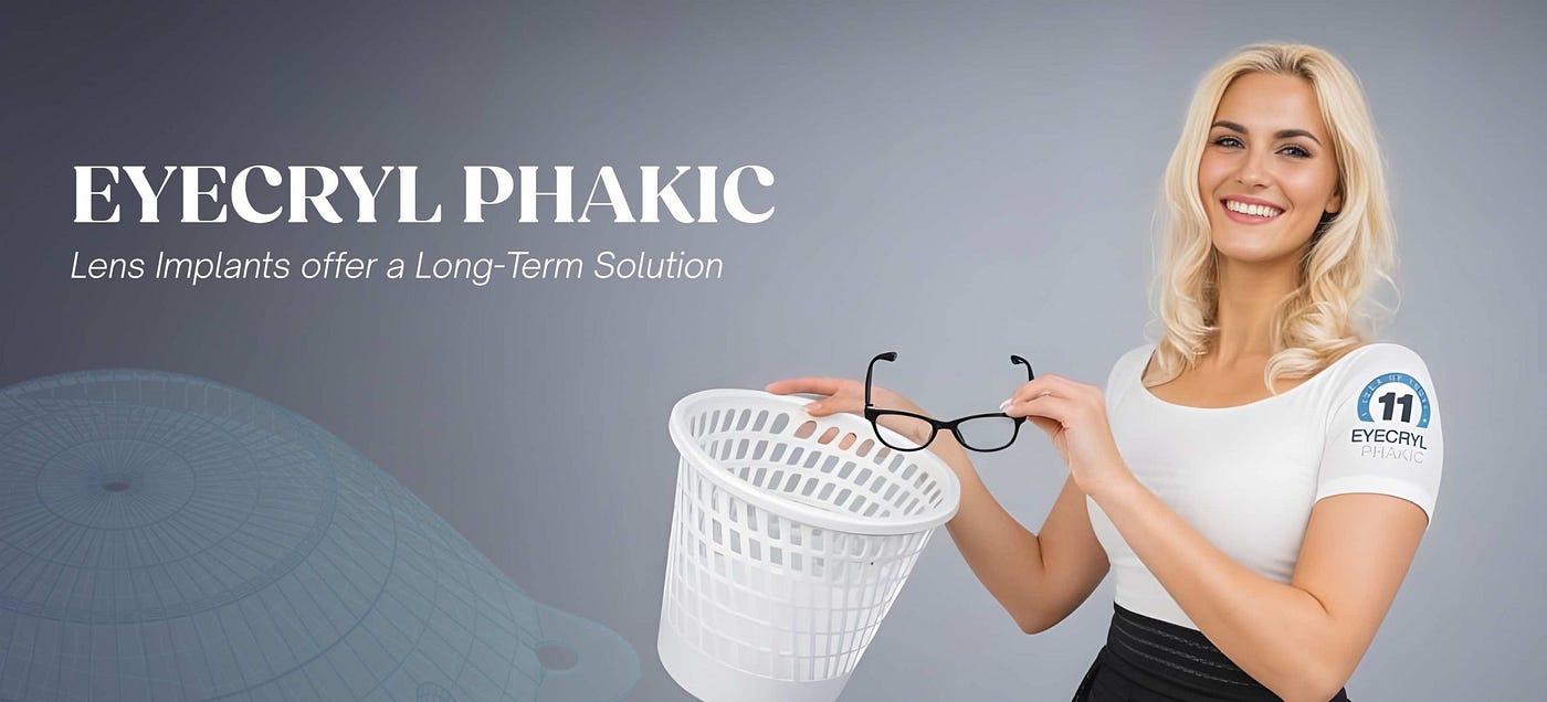 Understanding Astigmatism: How Phakic Lens Implants Offer a Long-Term Solution