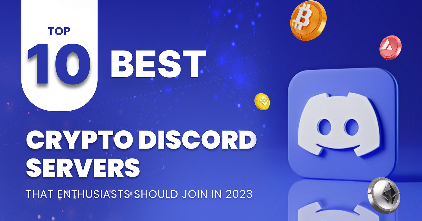 9 Crypto Discord Servers That You Should Join in December 2022