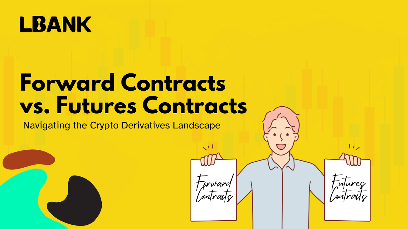 Forward Contracts vs. Futures Contracts: Navigating the Crypto Derivatives  Landscape | by PurpleBoy_Web3 | Medium