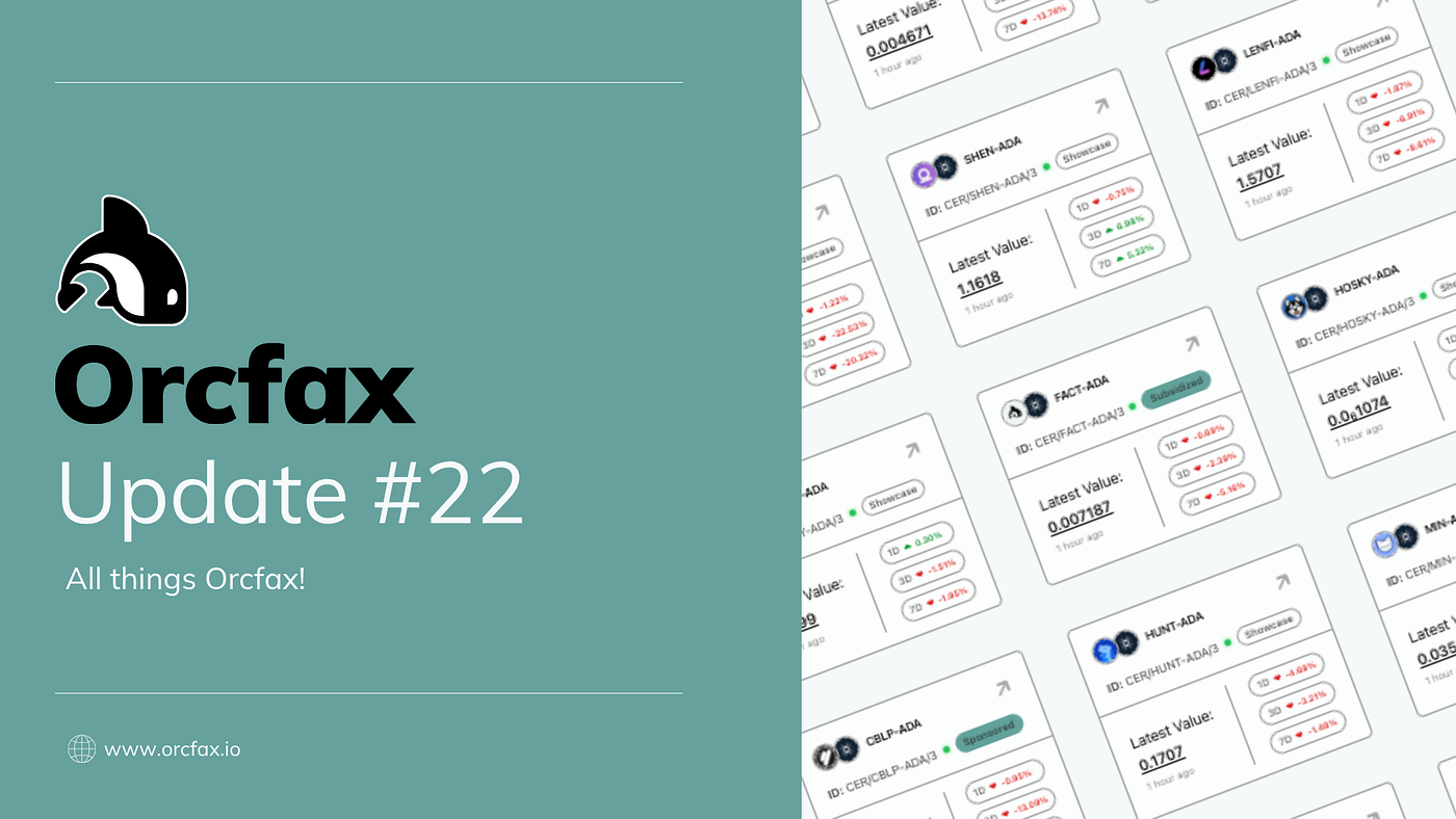 Orcfax Update #22