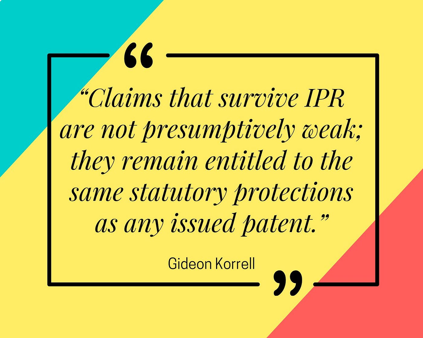 Gideon Korrell Breaks Down the Legal Status of Claims That Survive IPR