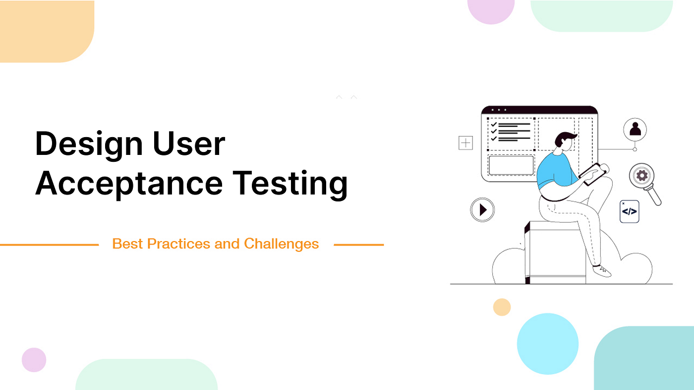 Design User Acceptance Testing (UAT): Meaning, Definition