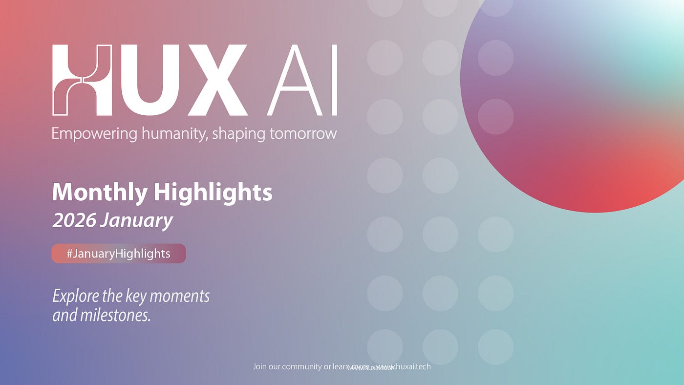 HUX AI Monthly Highlights — January 2026 Edition