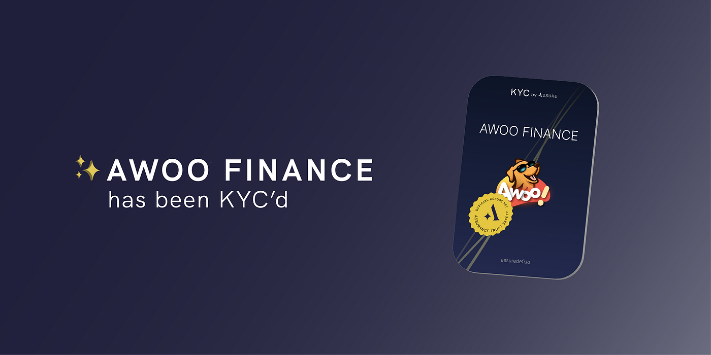 AWOO Finance Is Now KYC Approved by Assure