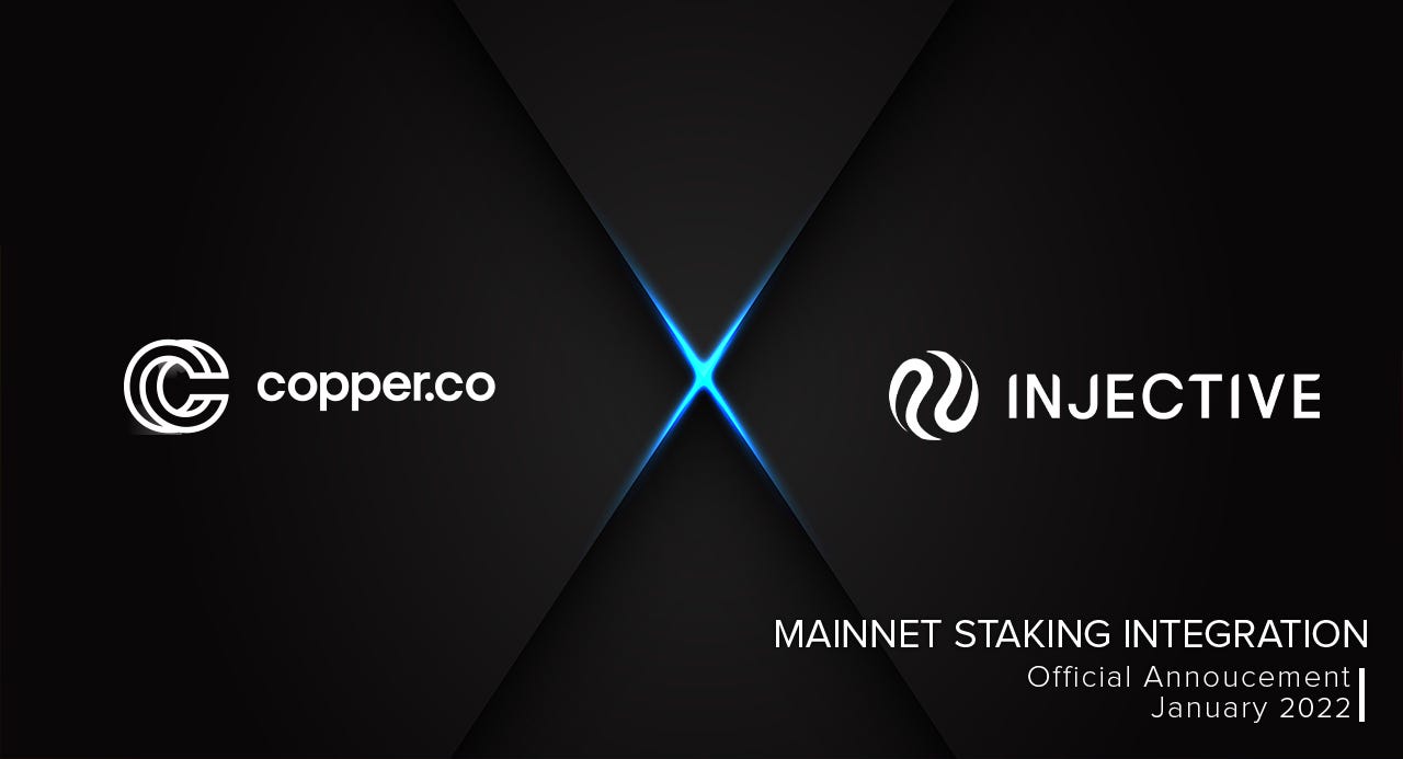 Institutional Staking: Copper Integrates INJ | by Injective Labs |  Injective | Medium