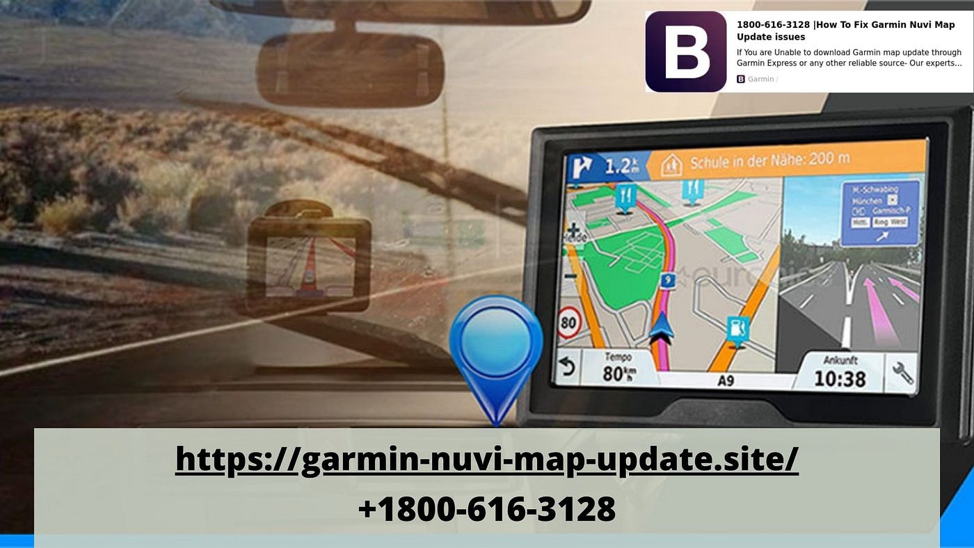 ESSENTIAL NOTES ON THE GARMIN GPS UPDATE | 1800–616–3128 | by Garmin Nuvi  Map Update | Medium