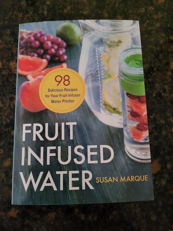 Fruit Infused Water: 98 Delicious Recipes for Your Fruit Infuser Water  Pitcher (Paperback)