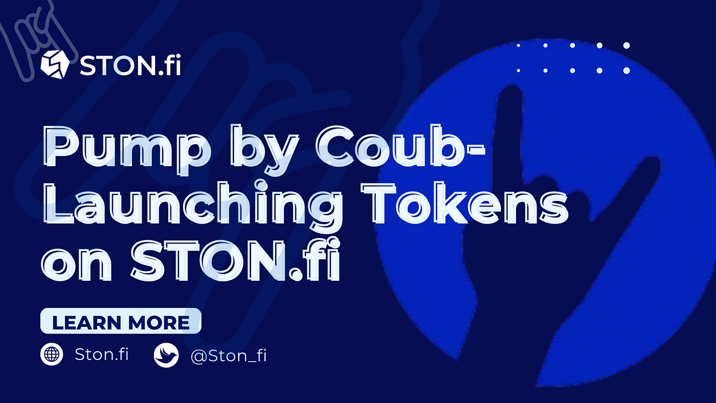 Unlocking New Token Opportunities with Coub's Pump Launchpad on STON.fi