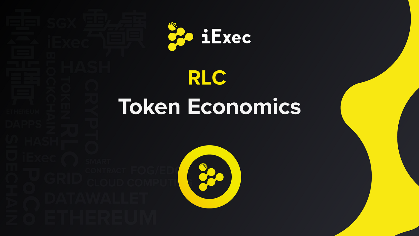 RLC Token Economics — iExec. In this article, we will walk you… | by Victor  | iExec | Medium