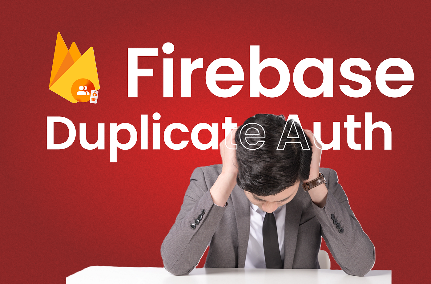 How to Fix Firebase Auth Duplicate Email Issue: A Complete Guide