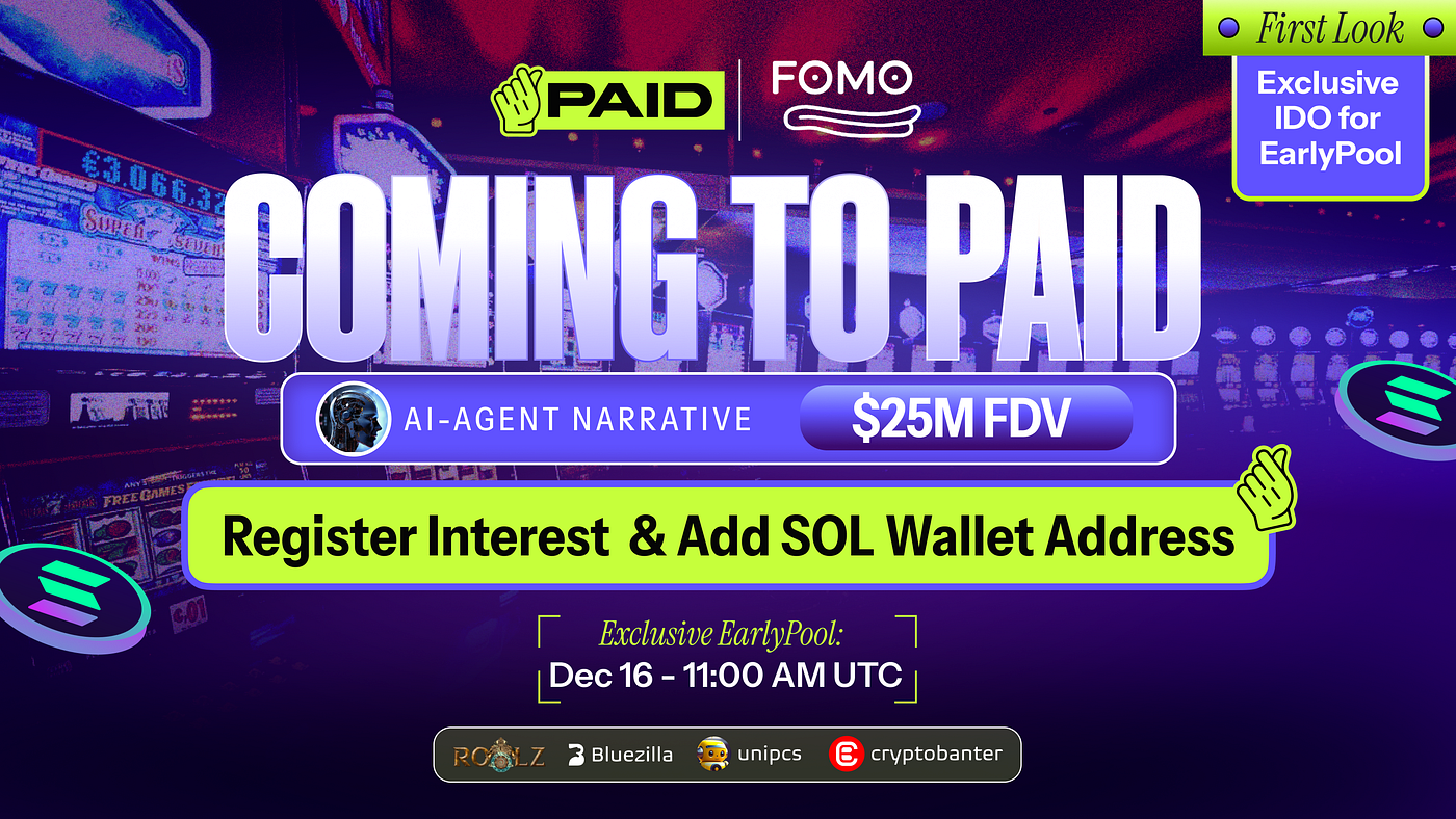 The Complete Guide to FOMO.fund IDO on PAID: Everything You Need to Know |  by PAID | Medium