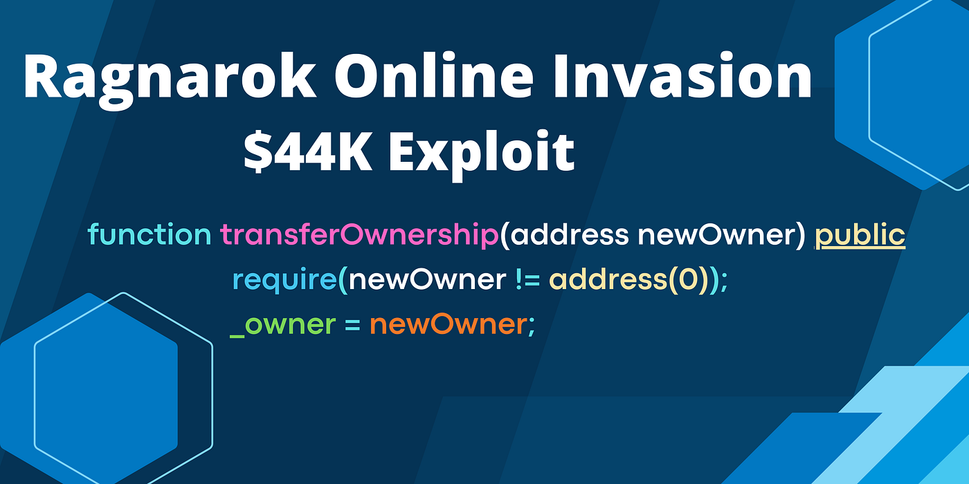 Decoding Ragnarok Online Invasion $44K Exploit| QuillAudits | QuillAudits