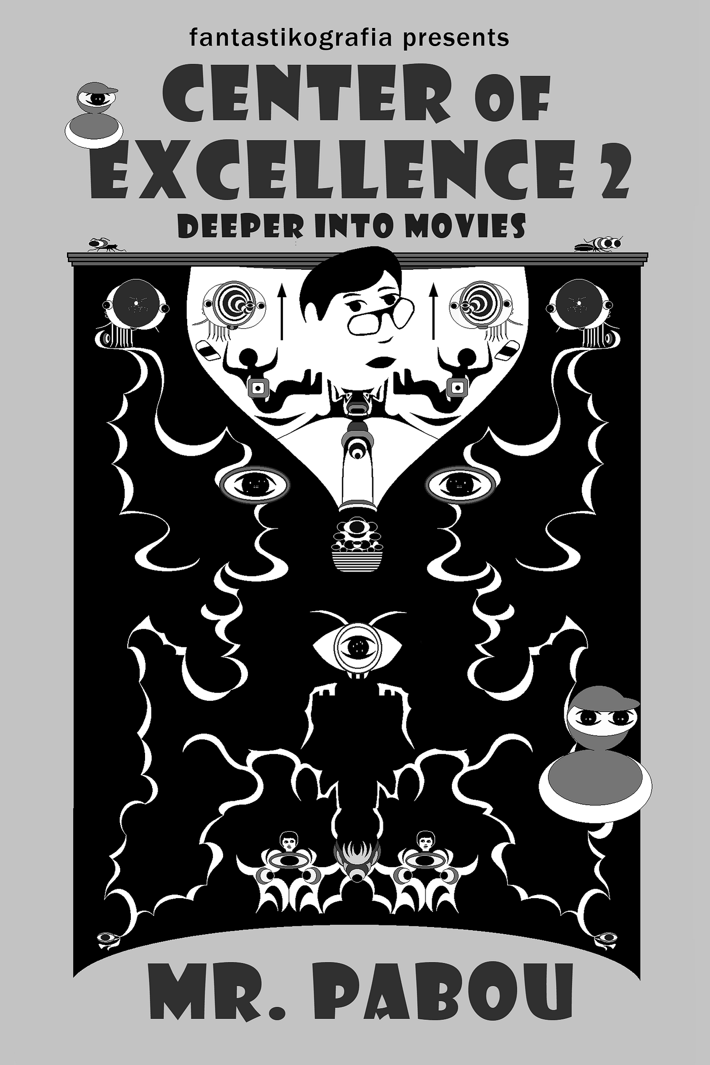 Center of Excellence 2: Deeper into Movies*