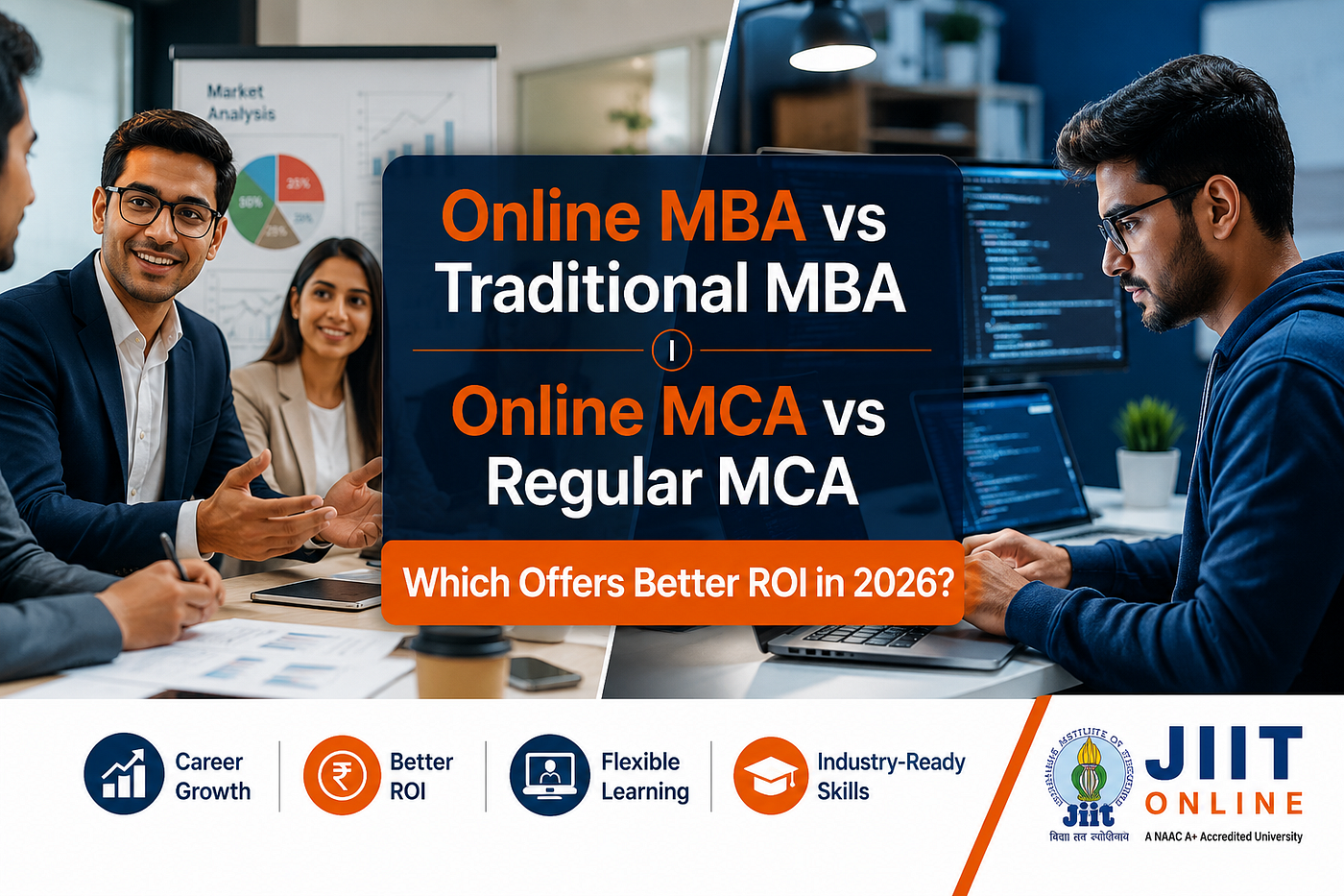 Online MBA vs Traditional MBA | Online MCA vs Regular MCA : Which Offers Better ROI in 2026?