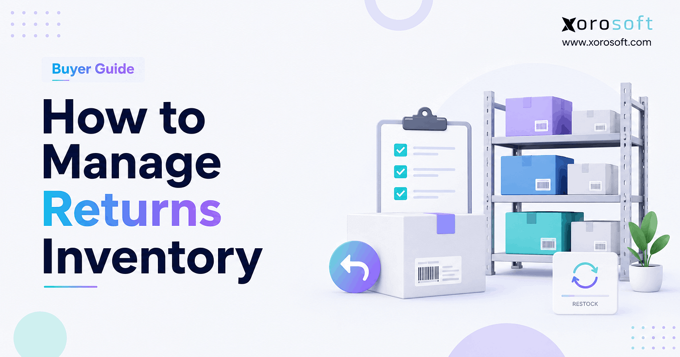 Returns Inventory Management Begins With One Rule: Returned Is Not Sellable