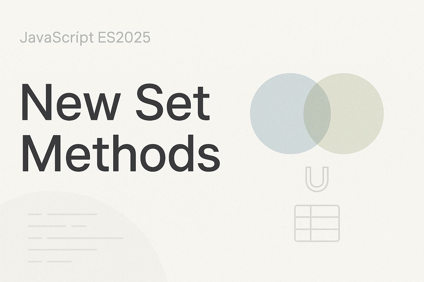 Leveling Up Your JavaScript Sets: ES2025 Methods