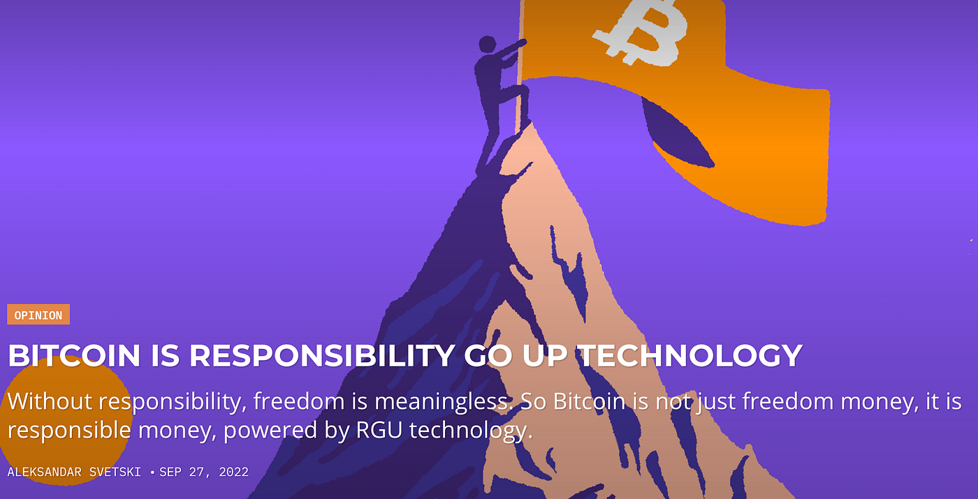 Responsibility Go Up Technology. Bitcoin is Responsible Money | by  Aleksandar Svetski | Medium