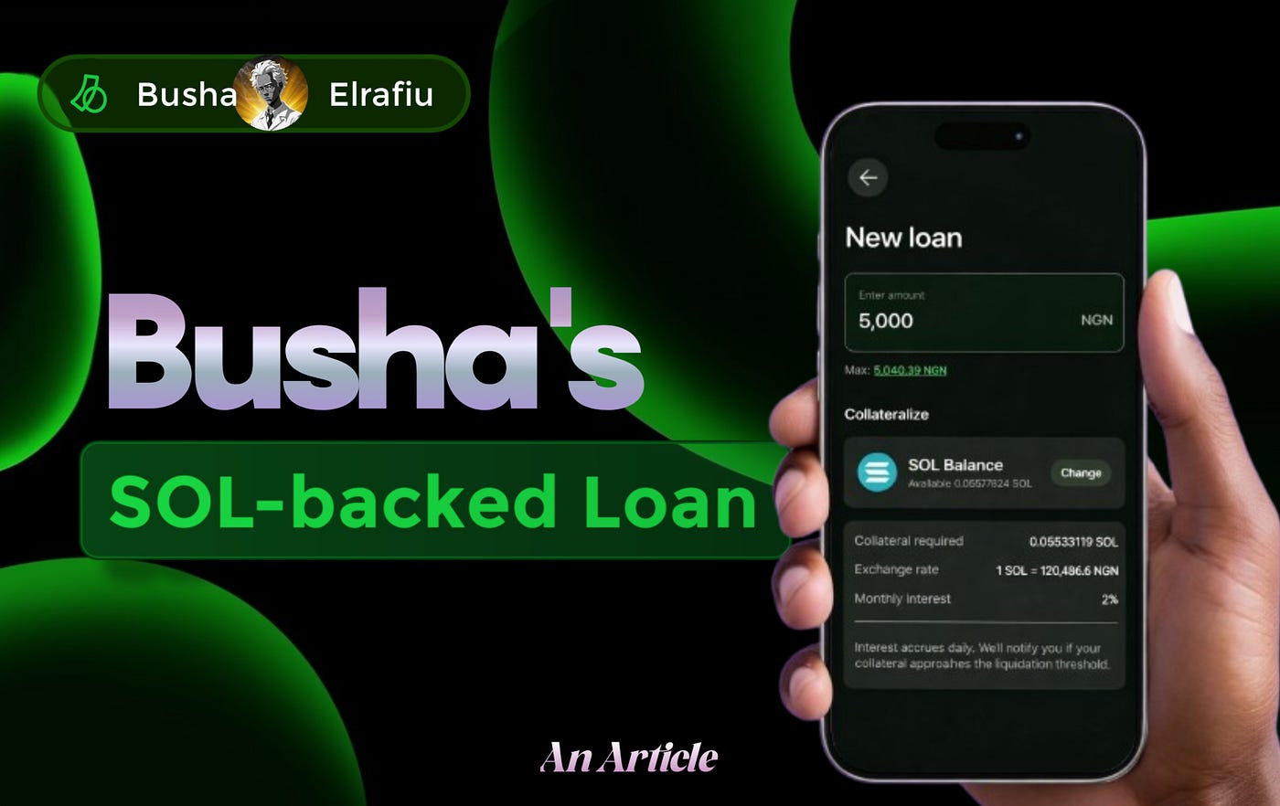 Unlock Cash from Your SOL Without Letting Go: Busha’s New Loans Explained.
Subtitle: