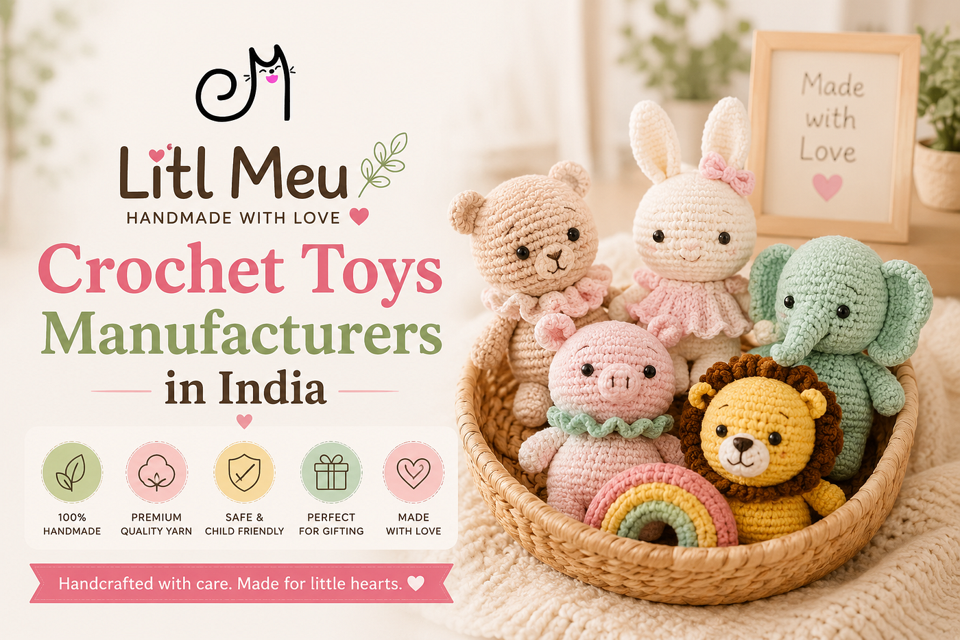 Crochet Toys Manufacturers in India: Why Handmade Toys Are Winning Parents’ Hearts