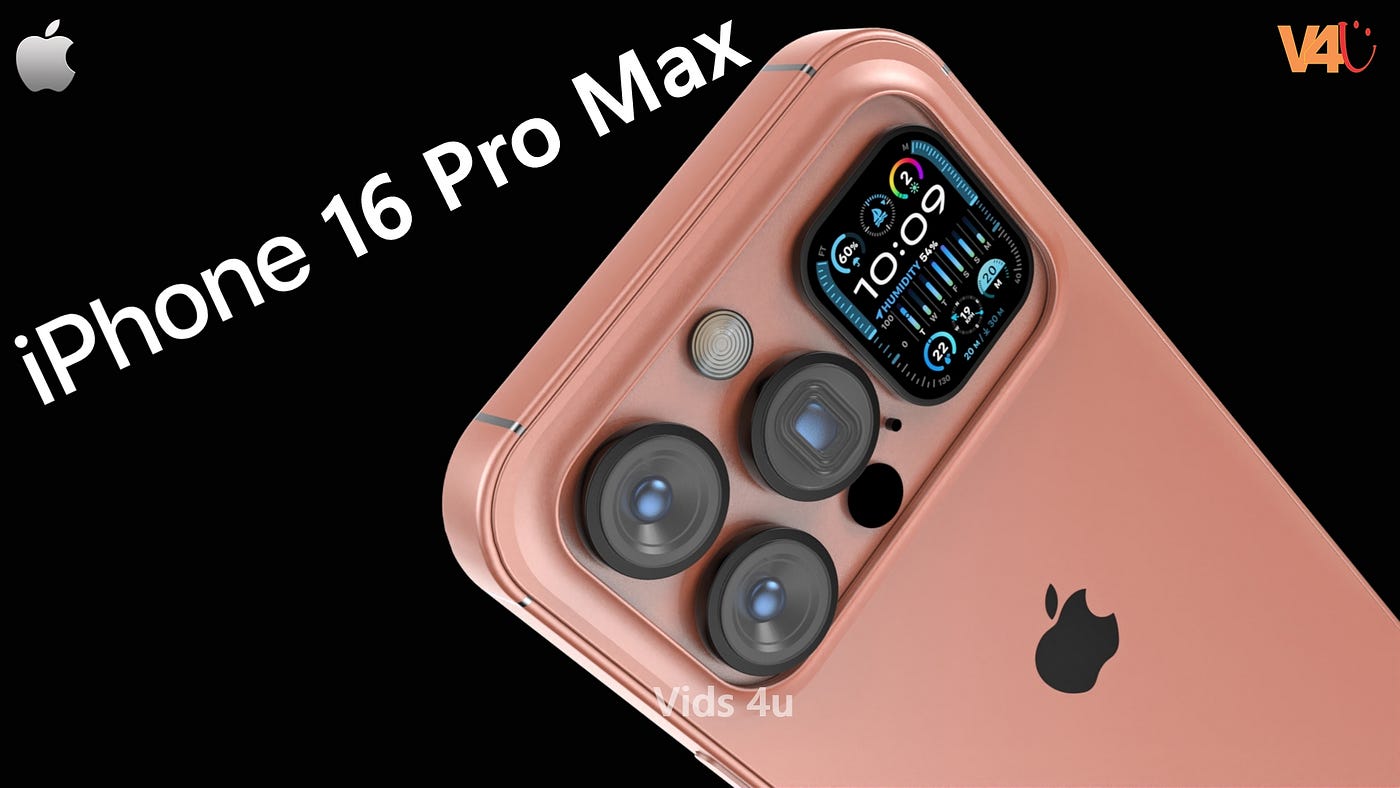 iPhone 16 Pro Max Camera, Price, Trailer, Features, Release Date, First  Look, Specs, Leaks, iOS 18 iPhone 16 Pro Max Camera, Price, Trailer,  Features, Release Date, First Look, Specs, Leaks, iOS 18… 