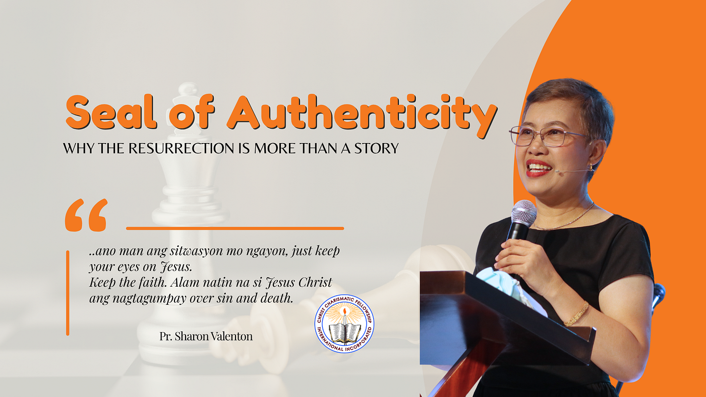 The Seal of Authenticity: Why the Resurrection is More Than a Story