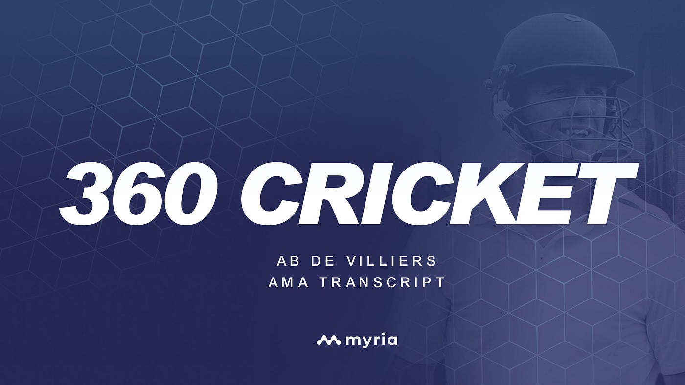 Myria x AB de Villiers Twitter Spaces AMA Transcript | by Myria | Myria  Official | Medium