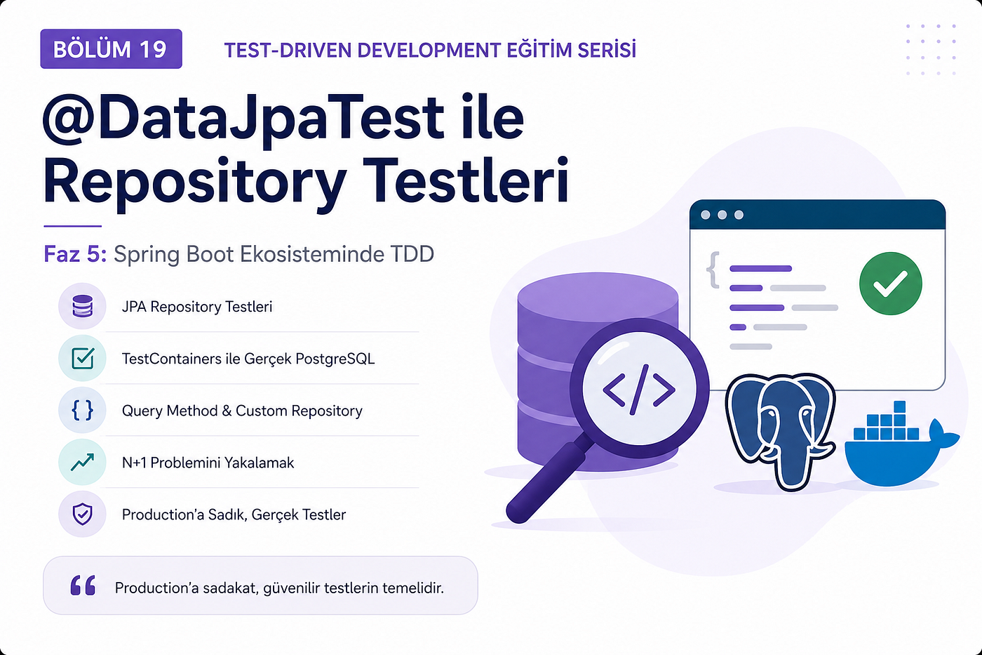 Test-Driven Development Eğitim Serisi — Bölüm 19 —@DataJpaTest ile Repository Testleri