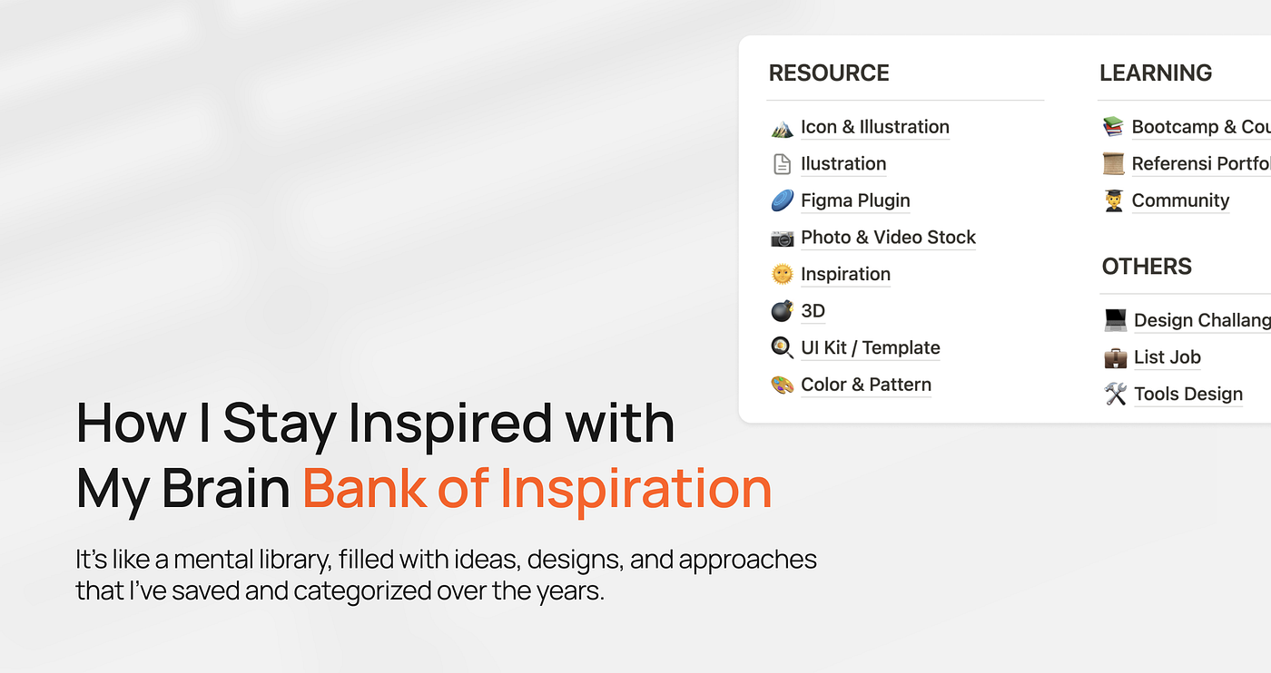 How I Stay Inspired as a Designer with Creating Own brain bank of inspiration 🔥