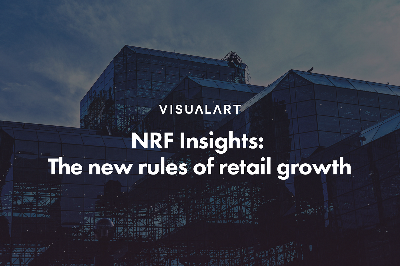 NRF Insights 2026: The new rules of retail growth