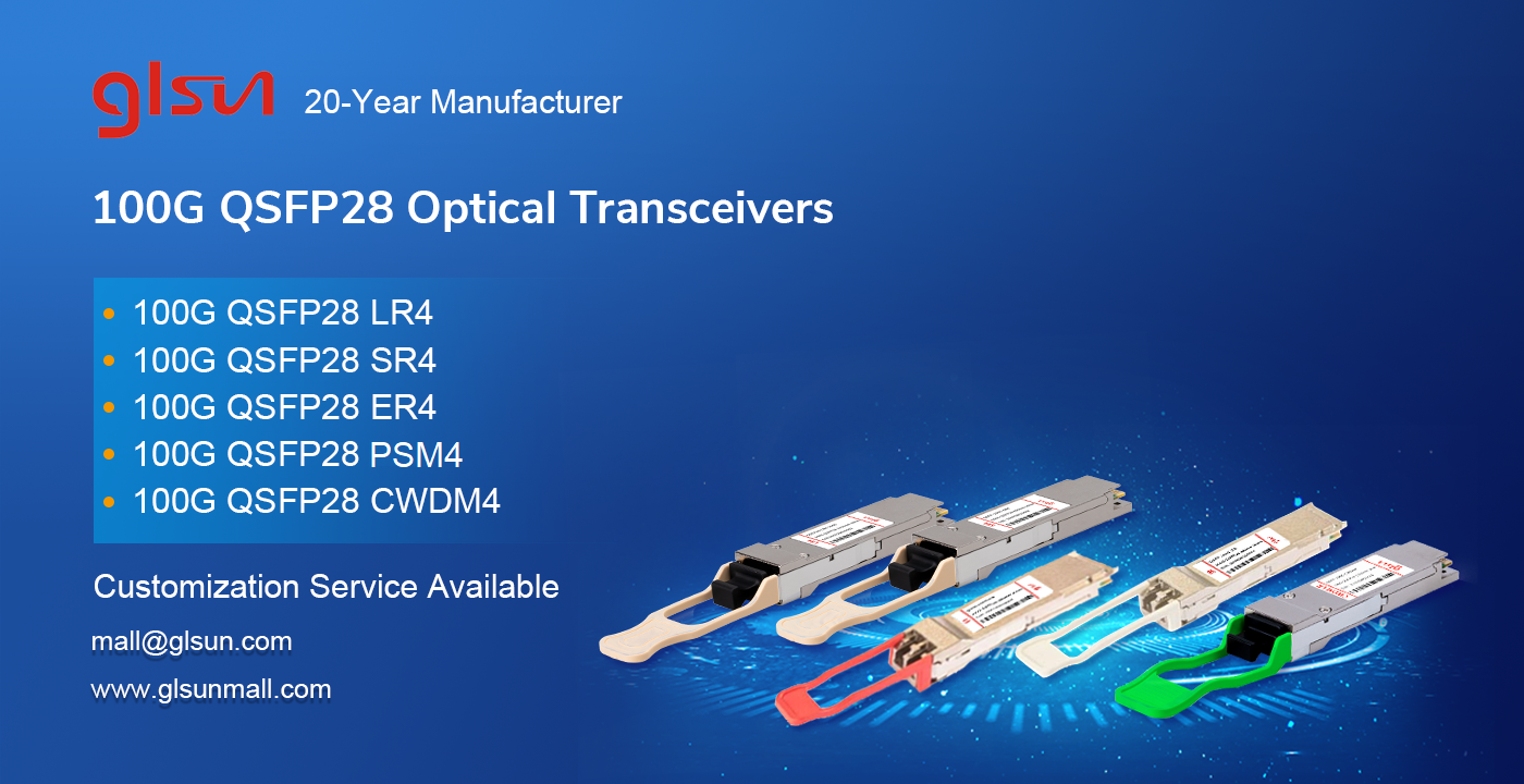 100G QSFP28 SR4 vs LR4 vs PSM4 vs CWDM4 vs ER4