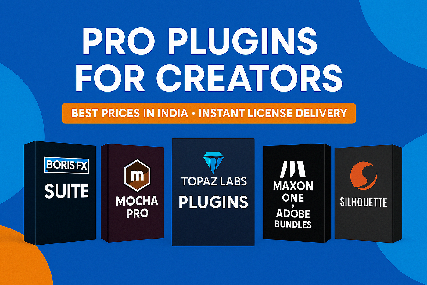 Pro Plugins for Creators — Licensed Software at India’s Best Prices