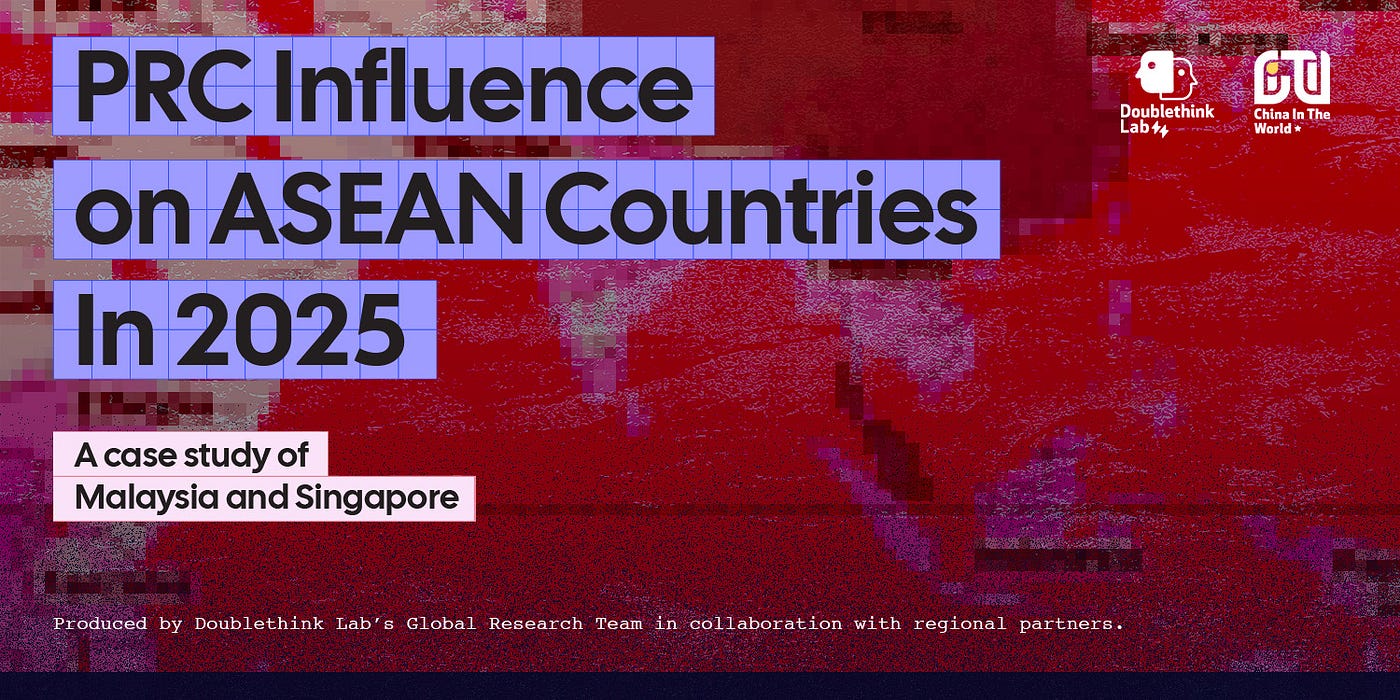 PRC Influence on ASEAN Countries in 2025: The Case Study of Malaysia and Singapore
