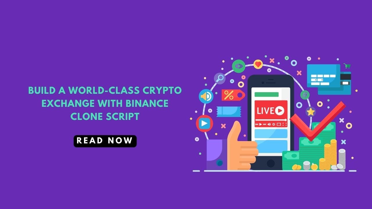 Build a World-Class Crypto Exchange with Binance Clone Script | Coinmonks