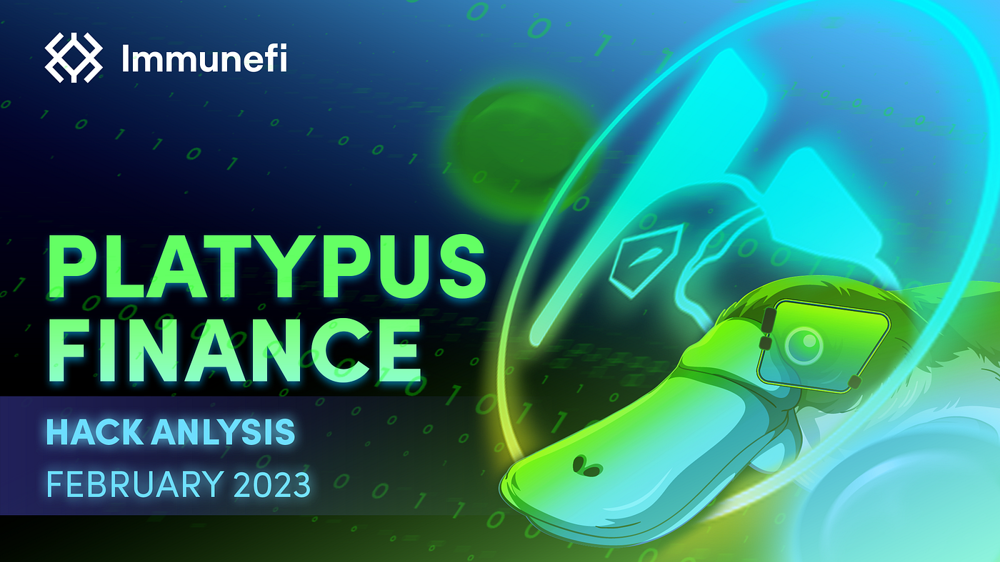 Hack Analysis: Platypus Finance, February 2023 | by Immunefi | Immunefi |  Medium