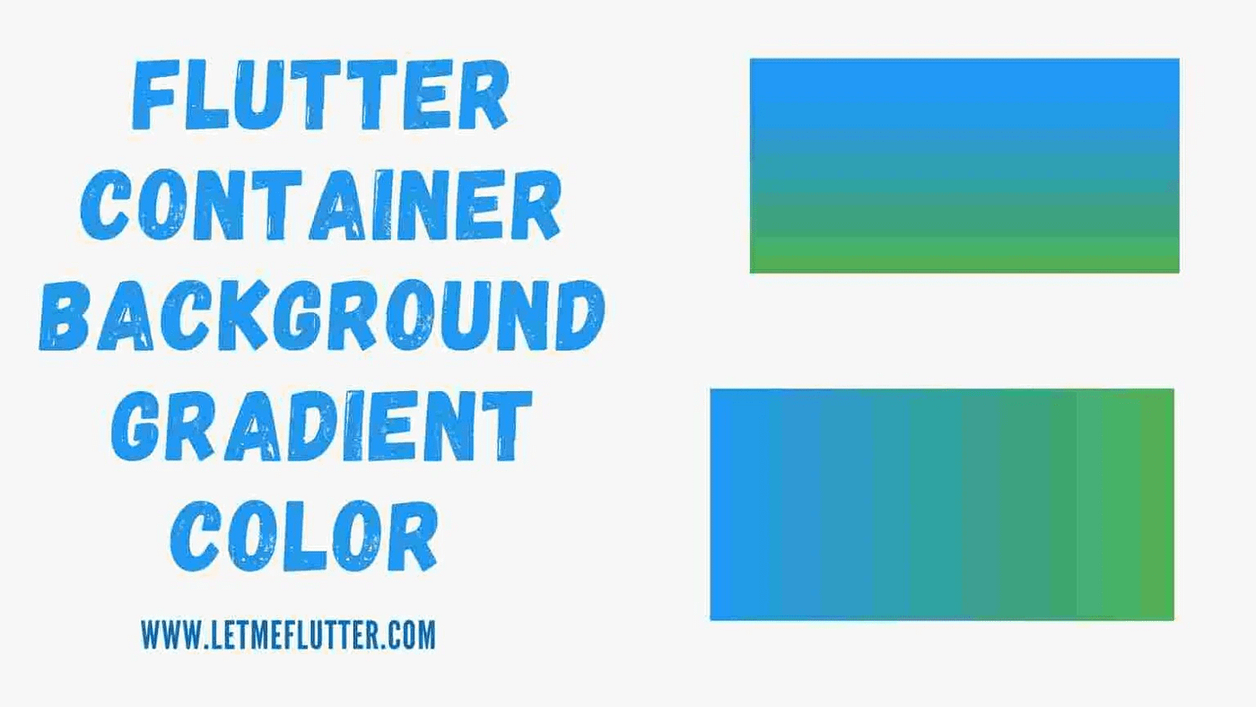 Flutter How To Set Linear Gradient Background On Cont vrogue.co