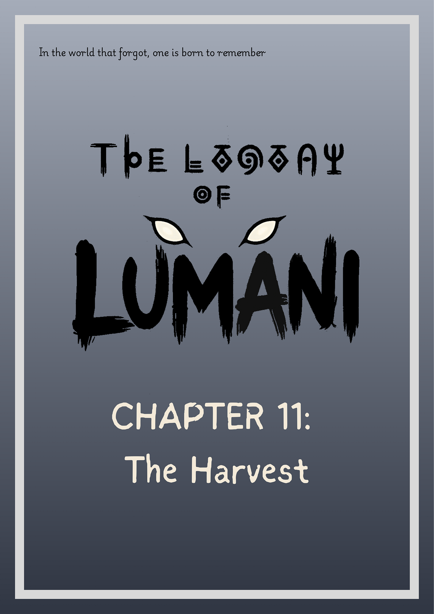 Chapter 11: The Harvest
