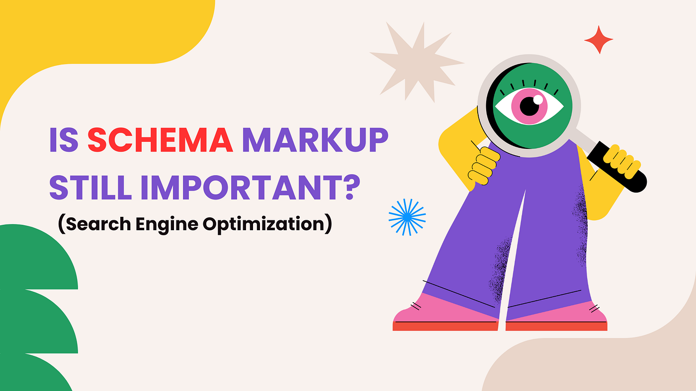 Is Schema Markup Still Important?
