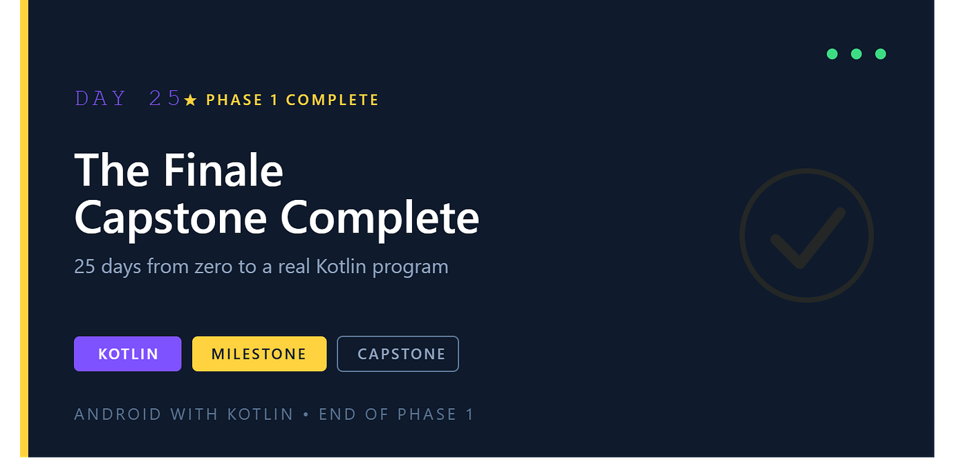Day 25: The Finale — Completing the Quiz Engine & Closing Phase 1
